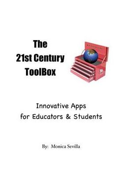 portada The 21st Century Toolbox: Innovative Apps for Educators and Students (en Inglés)