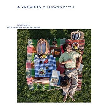 portada Futurefarmers - a Variation on Powers of ten (Sternberg Press) (en Inglés)