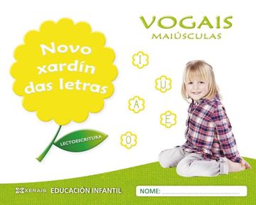 portada Novo Xardín Das Letras. Vogais. Maiúsculas: Maiúsculas (in Galician)