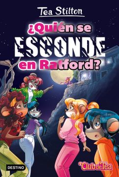 portada DESCATALOGADO Quién se Esconde en Ratford? Vida en Ratford 8 (Tea Stilton) (in Spanish)