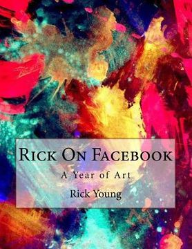 portada Rick On Facebook: The Art of Rick Young (en Inglés)