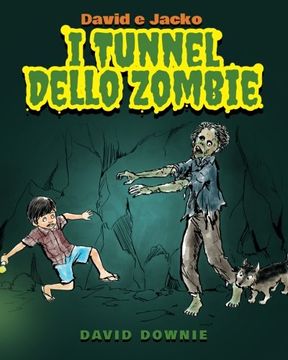 portada David e Jacko: I Tunnel dello Zombie (Italian Edition)
