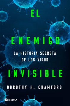 portada El Enemigo Invisible: La Historia Secreta de los Virus