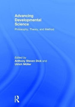 portada Advancing Developmental Science: Philosophy, Theory, and Method (in English)