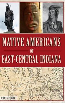 portada Native Americans of East-Central Indiana (en Inglés)