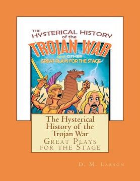 portada the hysterical history of the trojan war (en Inglés)