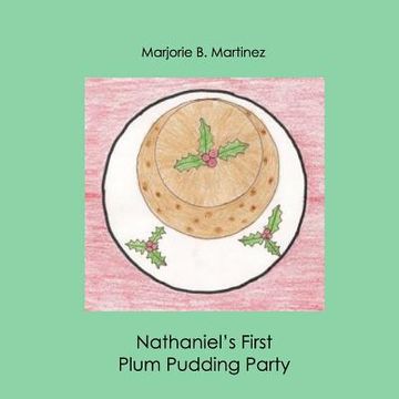 portada Nathaniel's First Plum Pudding Party (en Inglés)