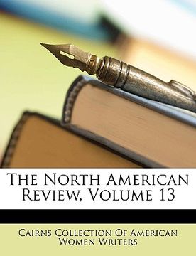 portada the north american review, volume 13 (in English)