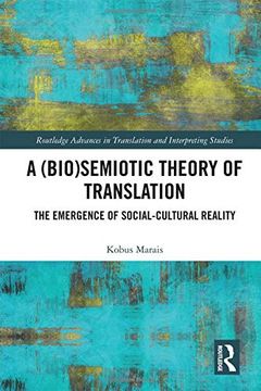 portada A (Bio)Semiotic Theory of Translation: The Emergence of Social-Cultural Reality (en Inglés)