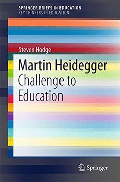 portada Martin Heidegger: Challenge to Education (Springerbriefs in Education) 