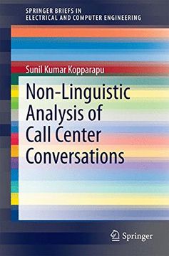 portada Non-Linguistic Analysis of Call Center Conversations (SpringerBriefs in Electrical and Computer Engineering)