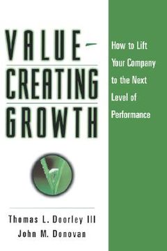 portada value-creating growth: how to lift your company to the next level of performance (en Inglés)