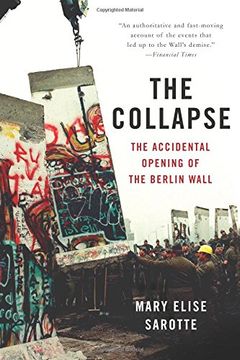 portada Collapse: The Accidental Opening of the Berlin Wall