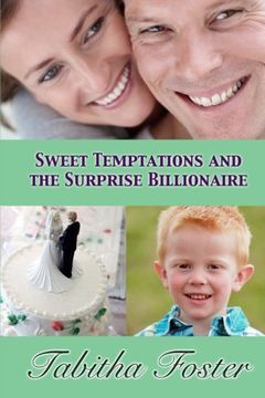 portada Sweet Temptations and the Surprise Billionaire