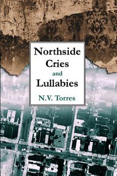 portada Northside Cries and Lullabies (en Inglés)