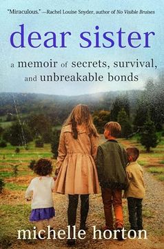 portada Dear Sister: A Memoir of Secrets, Survival, and Unbreakable Bonds 
