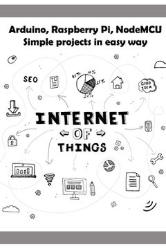 portada Arduino, Raspberry Pi, NodeMCU Simple projects in easy way