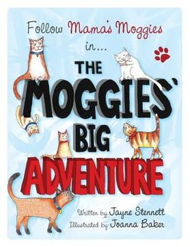 portada The Moggies' Big Adventure (en Inglés)