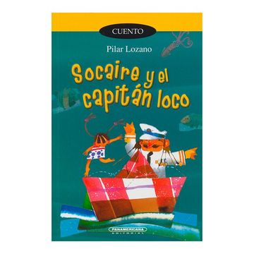 portada Socaire y el Capitan Loco/ Socaire and Captain Crazy
