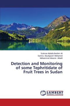 portada Detection and Monitoring of some Tephritidate of Fruit Trees in Sudan (en Inglés)