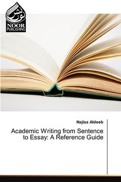portada Academic Writing from Sentence to Essay: A Reference Guide (en Inglés)