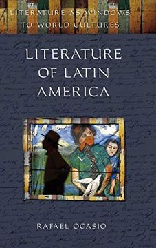 portada Literature of Latin America (Literature as Windows to World Cultures) 