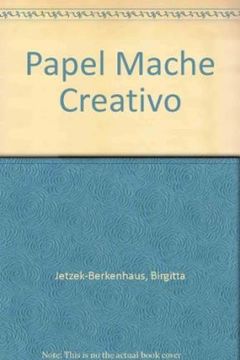portada Papel Mache Creativo (2ª Ed. )