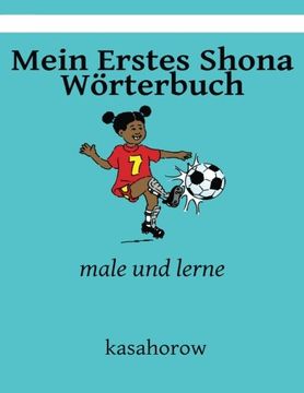 portada Mein Erstes Shona Wörterbuch: male und lerne (kasahorow Deutsch Shona) (German Edition)