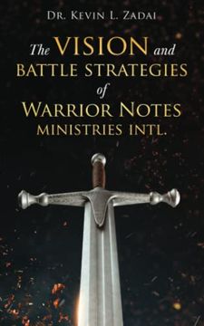 portada The Vision and Battle Strategies of Warrior Notes Ministries Intl. (en Inglés)