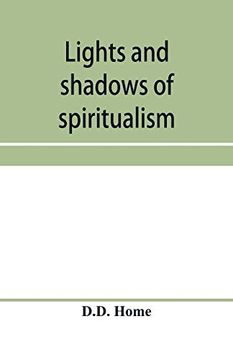 portada Lights and Shadows of Spiritualism (in English)