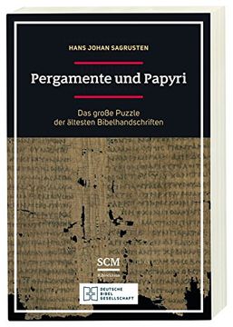 portada Pergamente und Papyri: Das Große Puzzle der Ältesten Bibelhandschriften (en Alemán)