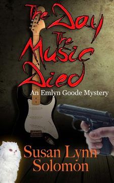 portada The Day The Music Died: An Emlyn Goode Mystery (in English)