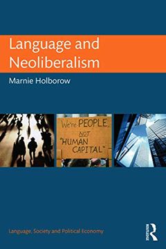 portada Language and Neoliberalism (Language, Society and Political Economy)