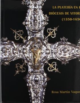 portada Plateria en la Diocesis de Vitoria 1350-1650, la