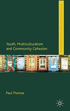 portada Youth, Multiculturalism and Community Cohesion (Palgrave Politics of Identity and Citizenship Series) (en Inglés)
