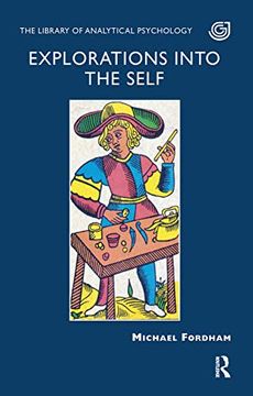 portada Explorations Into the Self: The Library of Analytical Psychology (en Inglés)
