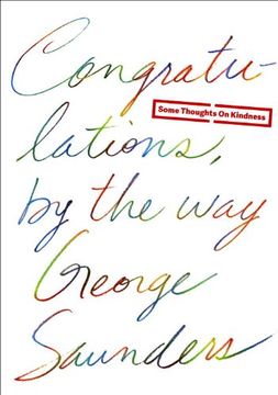 portada Congratulations, by the Way: Some Thoughts on Kindness 