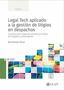 portada Legal Tech Aplicado a la Gestion de Litigios en Despachos