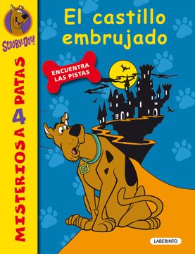 portada El Castillo Embrujado (Scooby-Doo!  Misterios a 4 Patas Nº6)