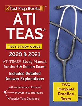 portada Ati Teas Test Study Guide 2020 and 2021: Ati Teas Study Manual With 2 Complete Practice Tests for the 6th Edition Exam: [Includes Detailed Answer Explanations] (en Inglés)