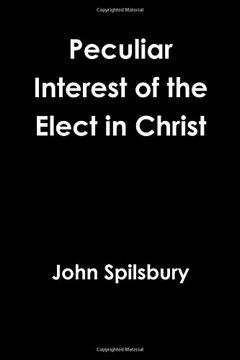 portada Peculiar Interest of the Elect in Christ