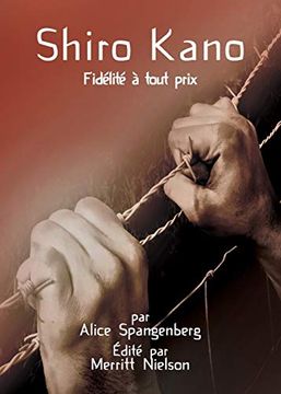 portada Shiro Kano: Fidélité à Tout Prix (in French)