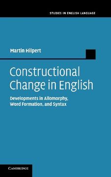 portada Constructional Change in English: Developments in Allomorphy, Word Formation, and Syntax (Studies in English Language) 