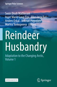 portada Reindeer Husbandry: Adaptation to the Changing Arctic, Volume 1 (en Inglés)