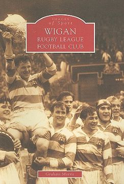 portada wigan: rugby league football club (en Inglés)