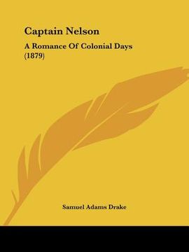 portada captain nelson: a romance of colonial days (1879) (en Inglés)