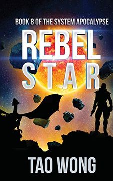 portada Rebel Star: A Litrpg Apocalypse: The System Apocalypse: Book 8 (en Inglés)