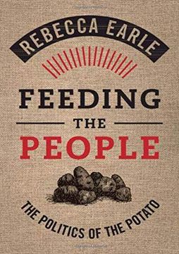 portada Feeding the People: The Politics of the Potato 