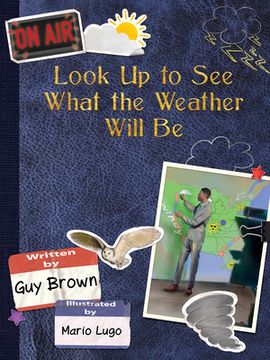 portada Look Up to See What the Weather Will Be (en Inglés)