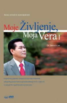 portada Moje Zivljenje, Moja Vera I: My Life, My Faith Ⅰ(Slovenian (in Esloveno)
